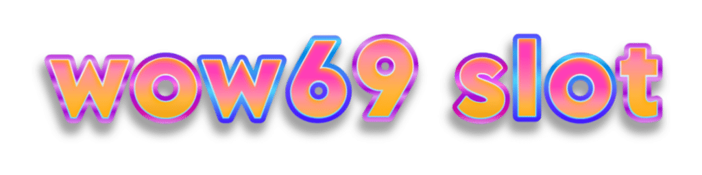 wow69 slot